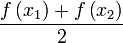 \frac{f\left(x_1\right) + f\left(x_2\right)}2